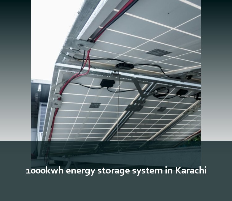 1000kwh energy storage system in Karachi