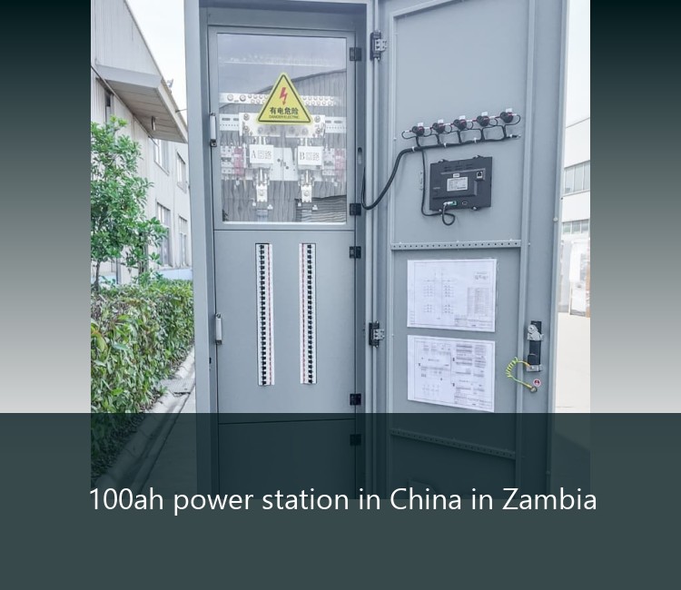 100ah power station in China in Zambia