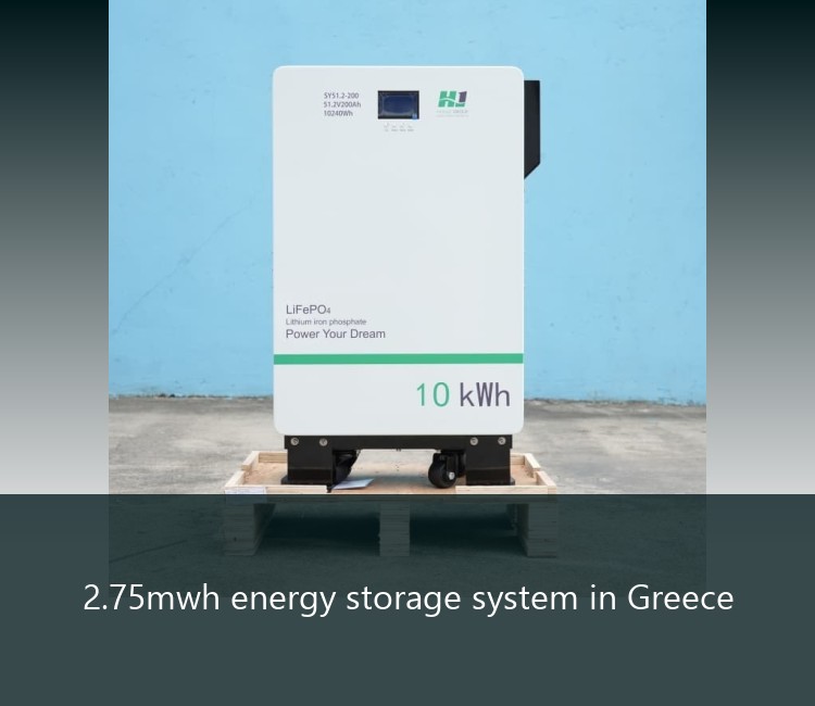 2.75mwh energy storage system in Greece