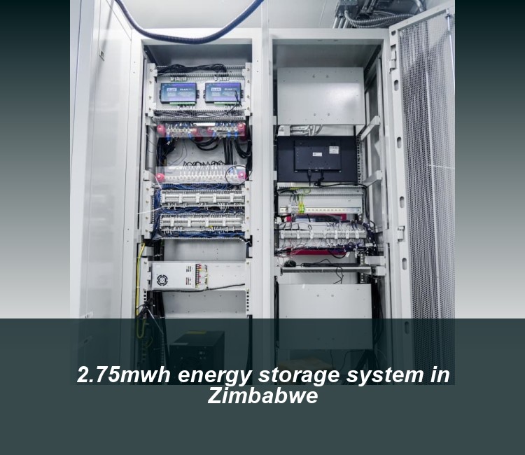 2.75mwh energy storage system in Zimbabwe