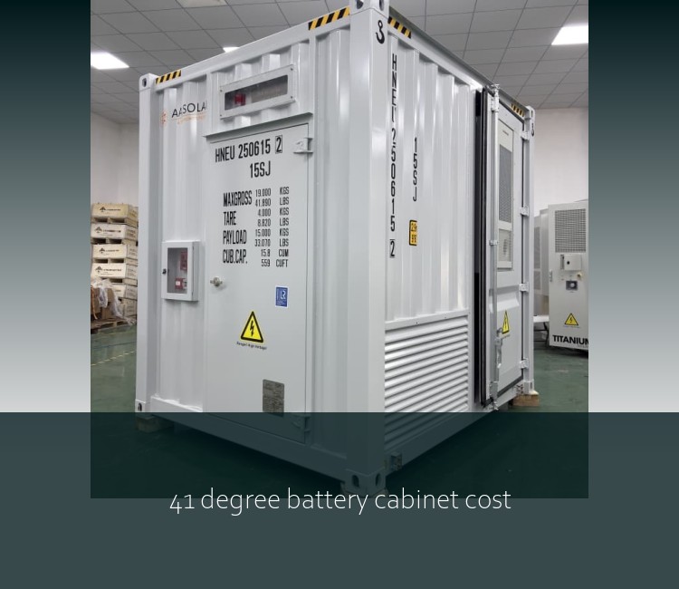 41 degree battery cabinet cost