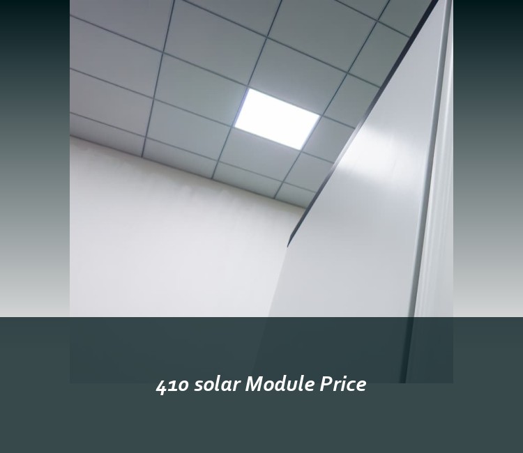 410 solar Module Price