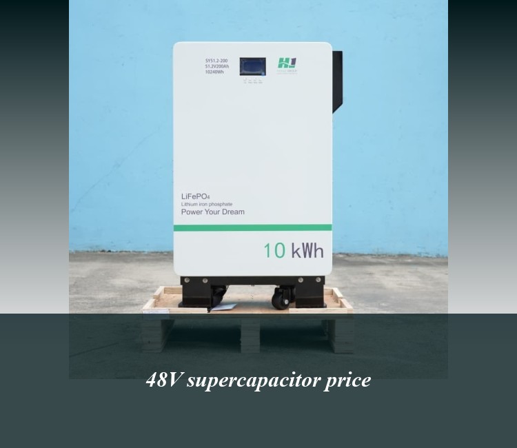 48V supercapacitor price