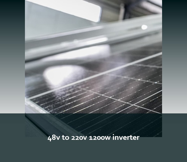 48v to 220v 1200w inverter