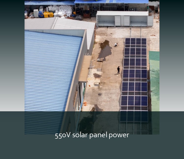 550V solar panel power