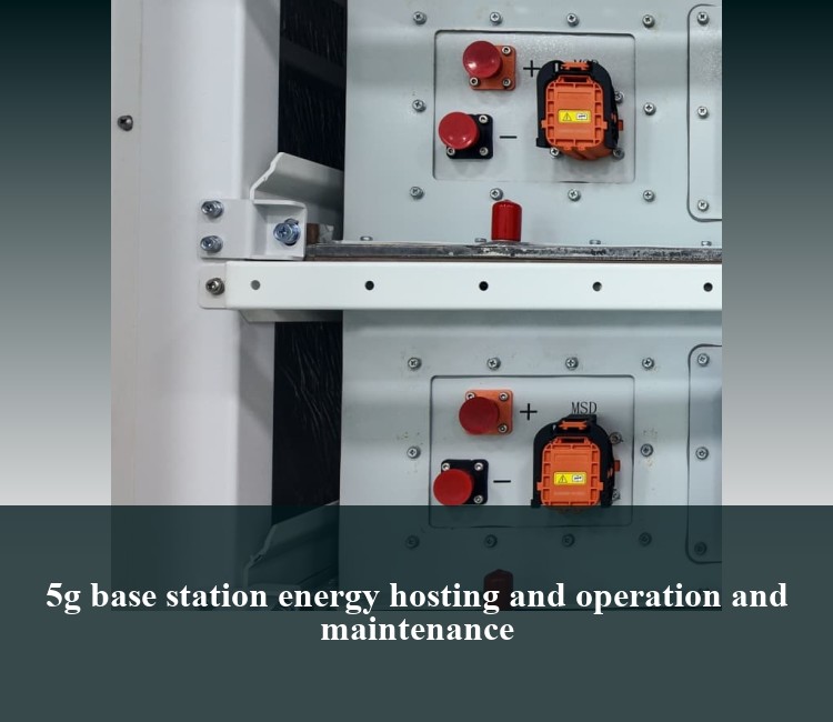 5g base station energy hosting and operation and maintenance