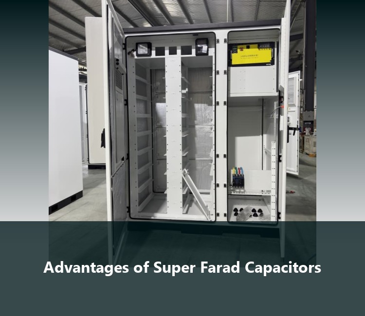 Advantages of Super Farad Capacitors