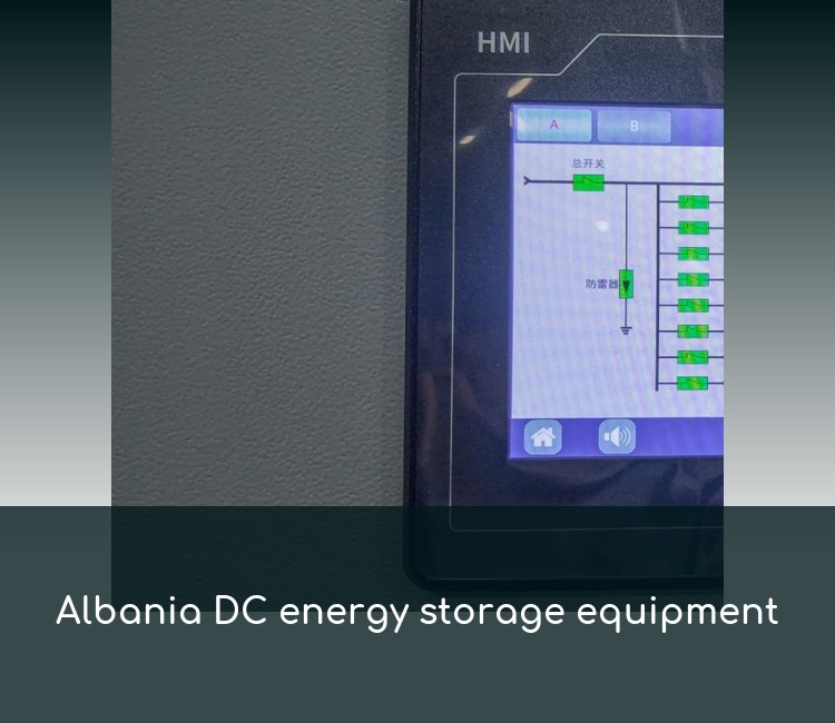 Albania DC energy storage equipment