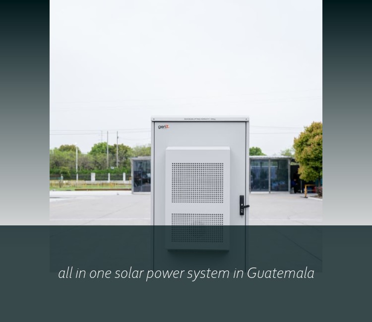 all in one solar power system in Guatemala
