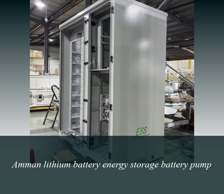 Amman lithium battery energy storage battery pump