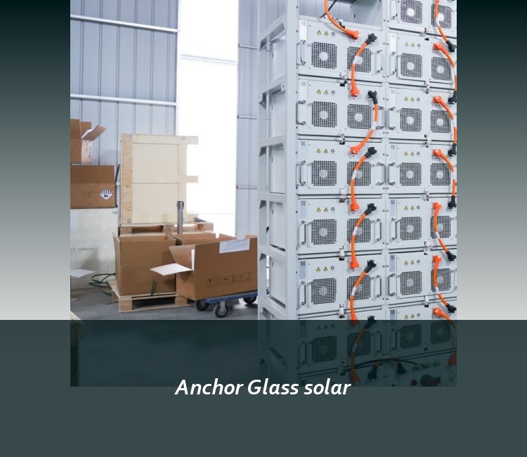 Anchor Glass solar