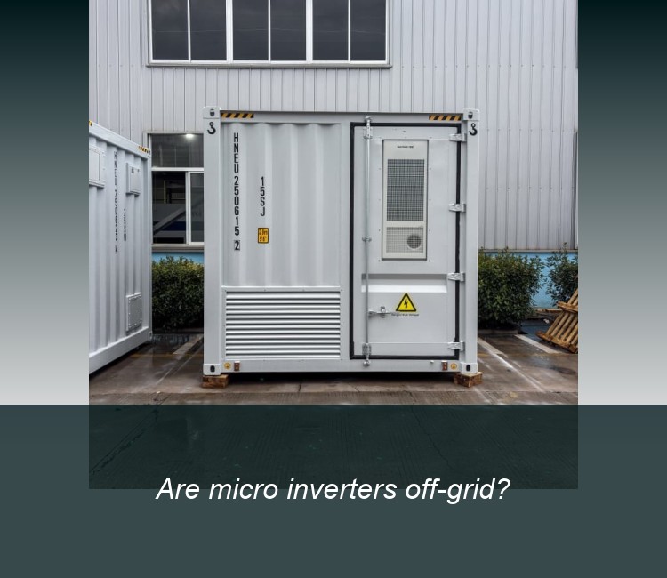 Are micro inverters off-grid?