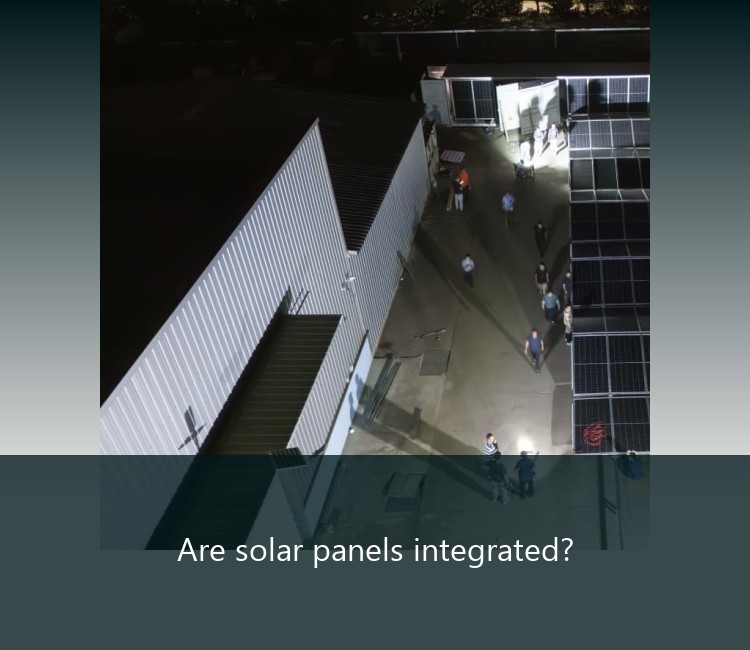 Are solar panels integrated?
