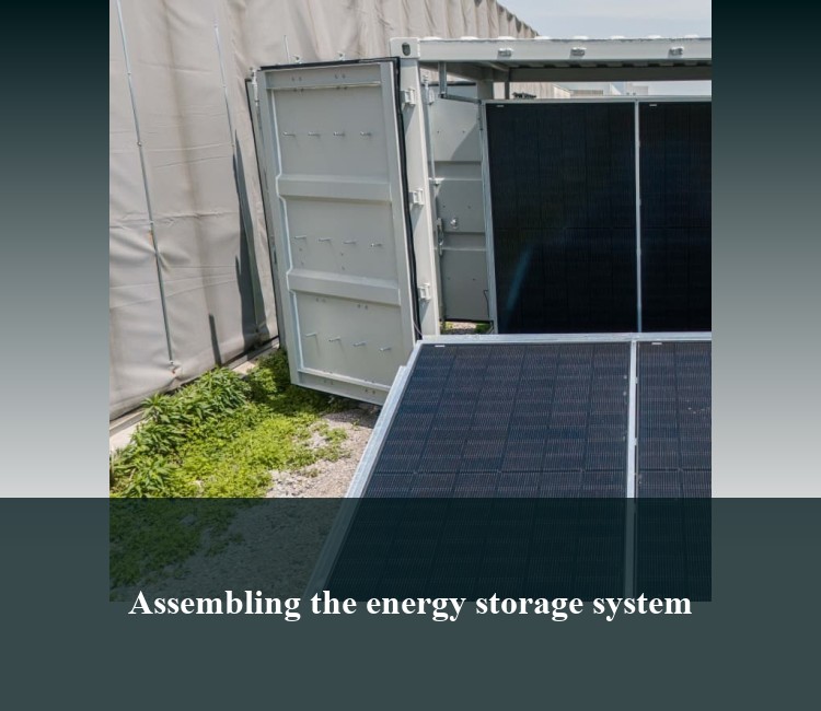 Assembling the energy storage system