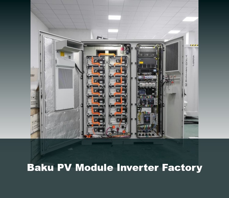 Baku PV Module Inverter Factory