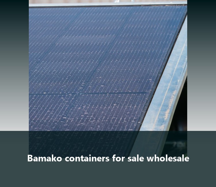 Bamako containers for sale wholesale