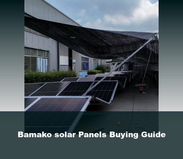 Bamako solar Panels Buying Guide
