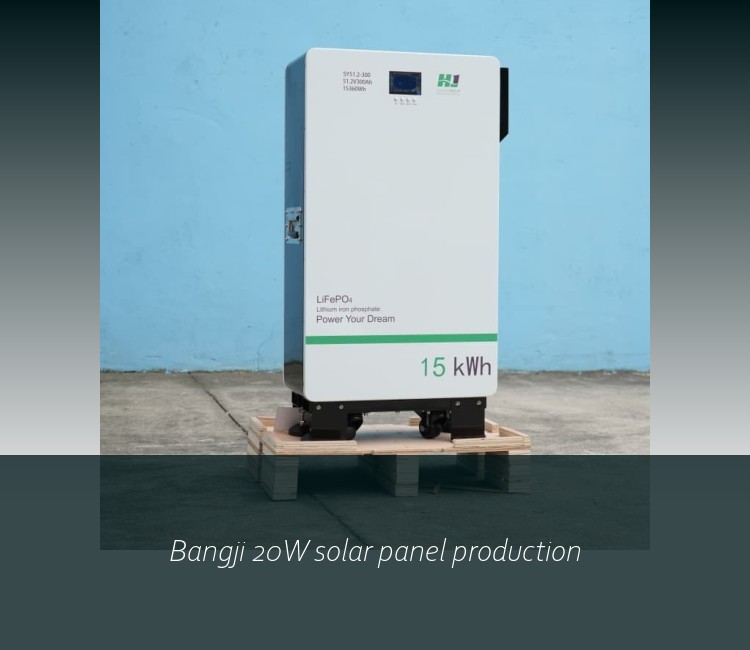 Bangji 20W solar panel production