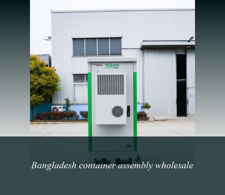 Bangladesh container assembly wholesale