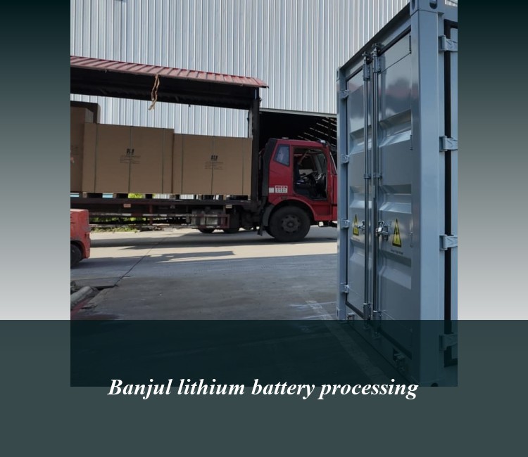 Banjul lithium battery processing