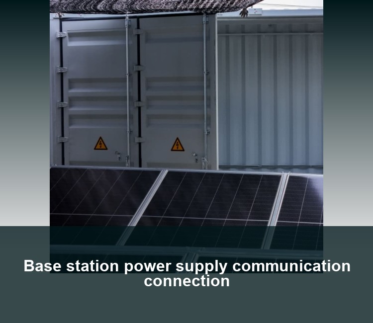 Base station power supply communication connection