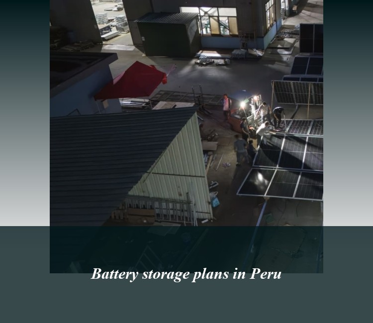 Battery storage plans in Peru