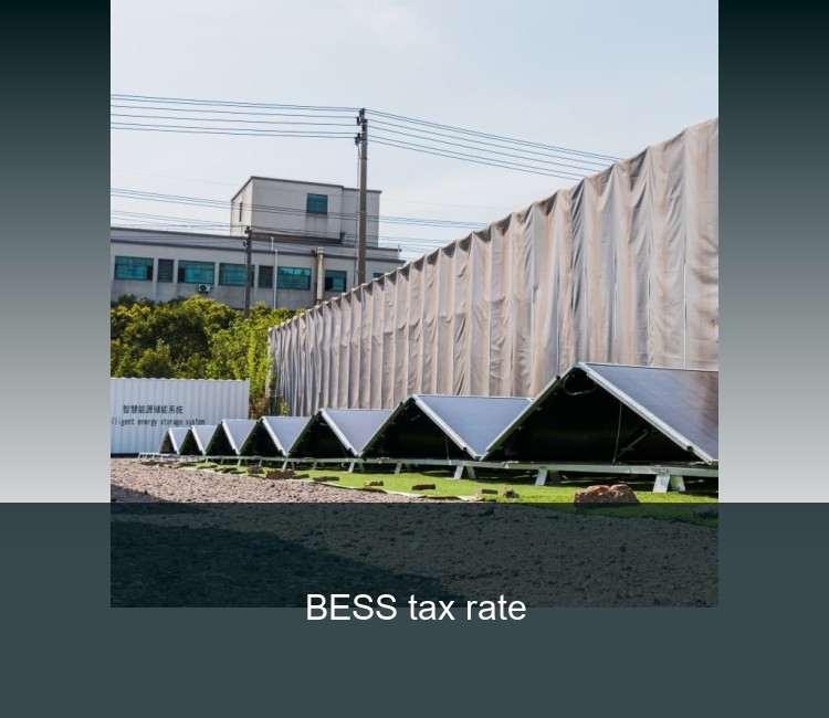 BESS tax rate