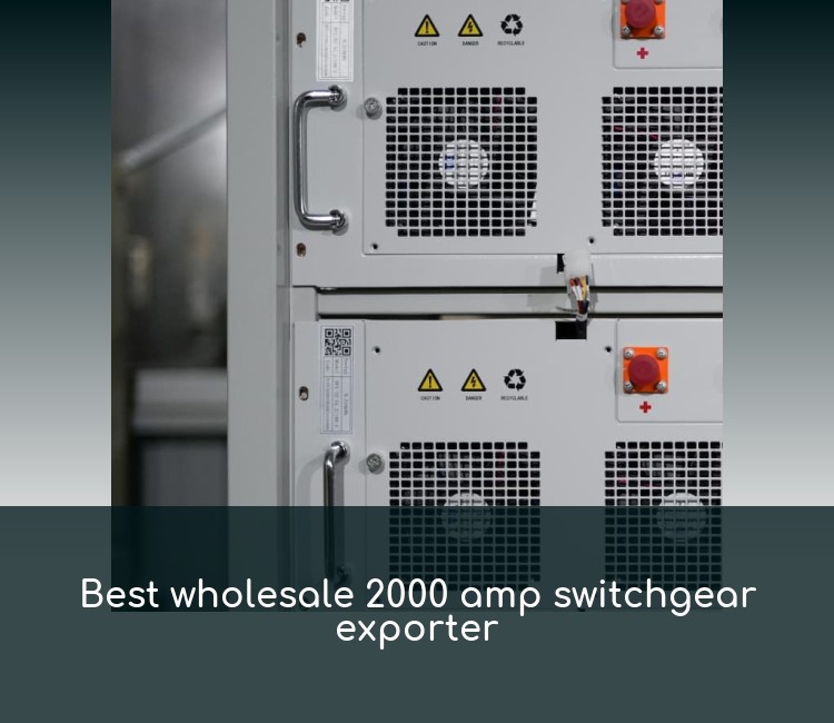 Best wholesale 2000 amp switchgear exporter