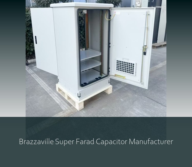 Brazzaville Super Farad Capacitor Manufacturer