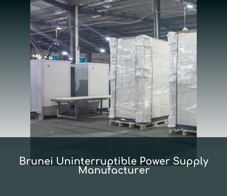 Brunei Uninterruptible Power Supply Manufacturer