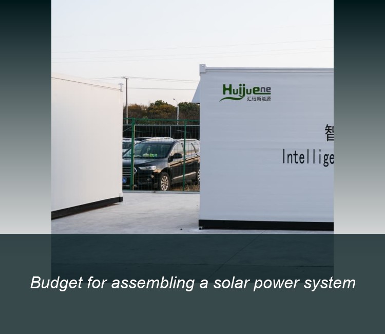 Budget for assembling a solar power system
