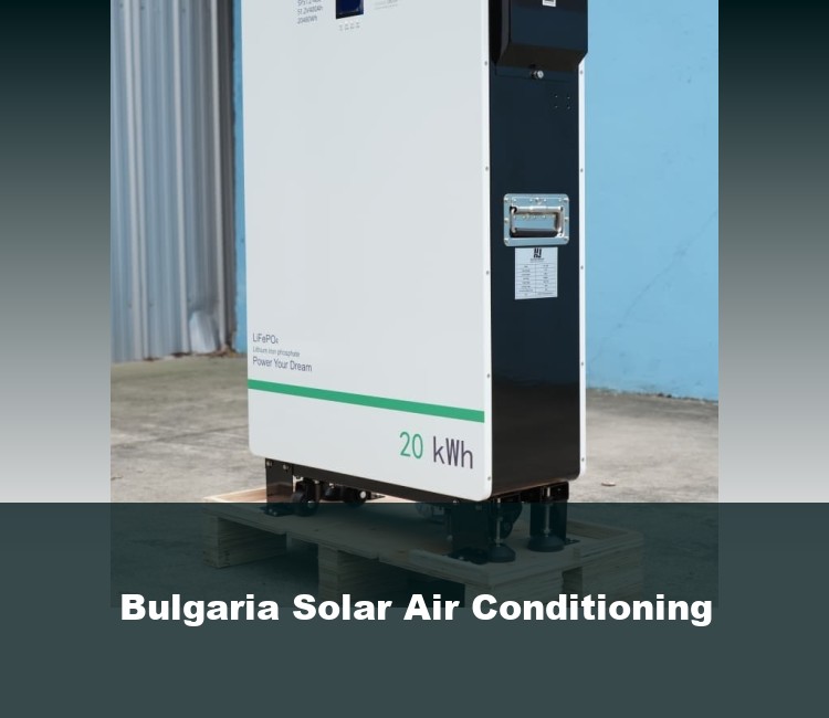Bulgaria Solar Air Conditioning