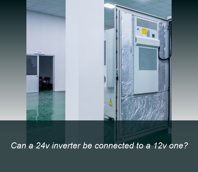 Can a 24v inverter be connected to a 12v one?