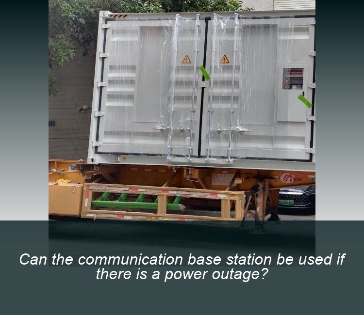 Can the communication base station be used if there is a power outage?
