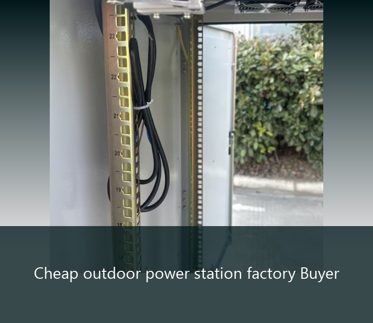 Cheap outdoor power station factory Buyer