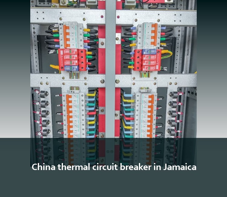 China thermal circuit breaker in Jamaica