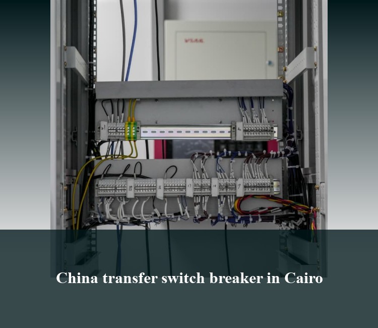 China transfer switch breaker in Cairo