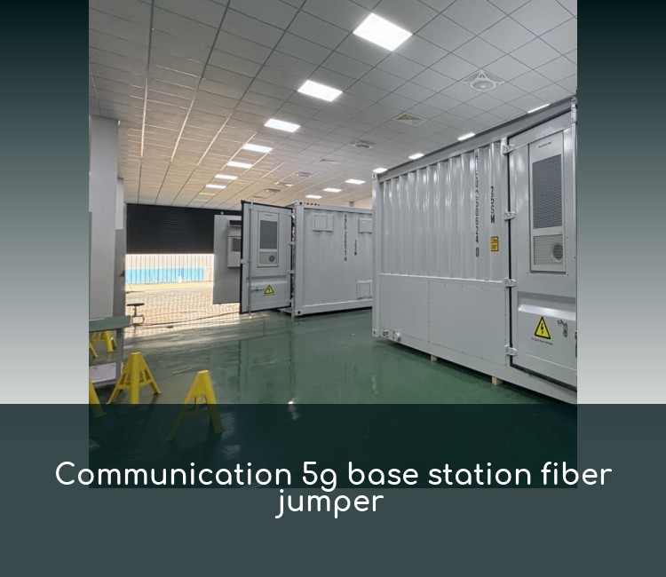 Communication 5g base station fiber jumper