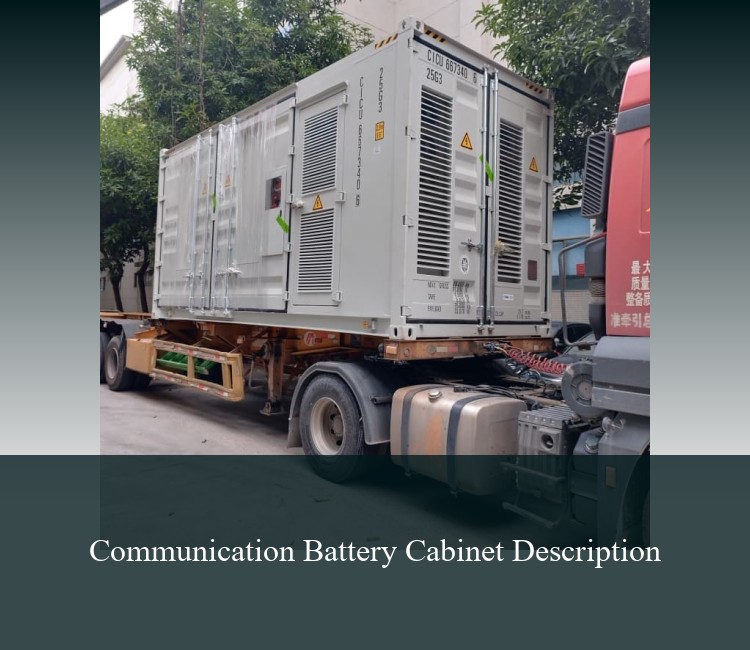 Communication Battery Cabinet Description