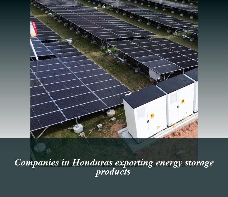 Companies in Honduras exporting energy storage products
