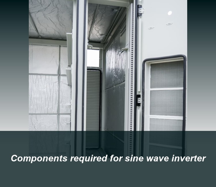 Components required for sine wave inverter