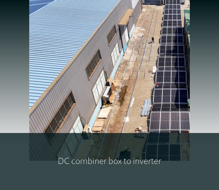 DC combiner box to inverter