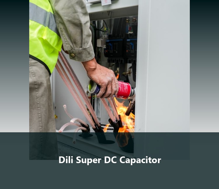 Dili Super DC Capacitor