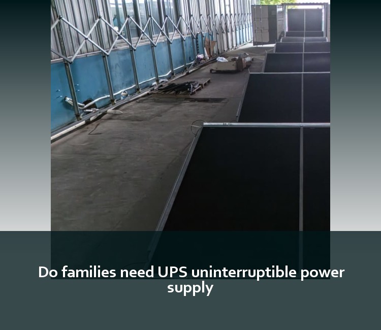 Do families need UPS uninterruptible power supply