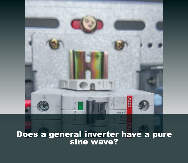 Does a general inverter have a pure sine wave?