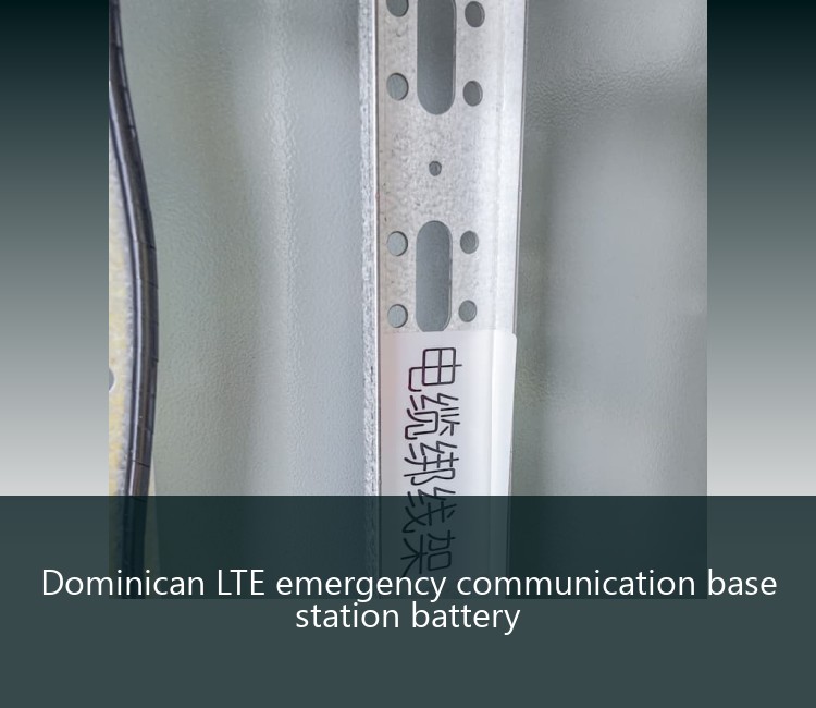 Dominican LTE emergency communication base station battery