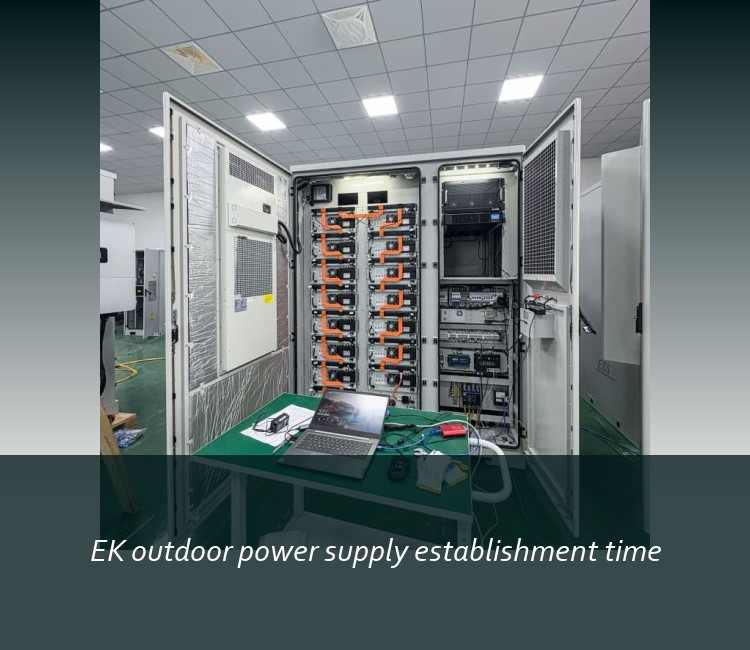 EK outdoor power supply establishment time