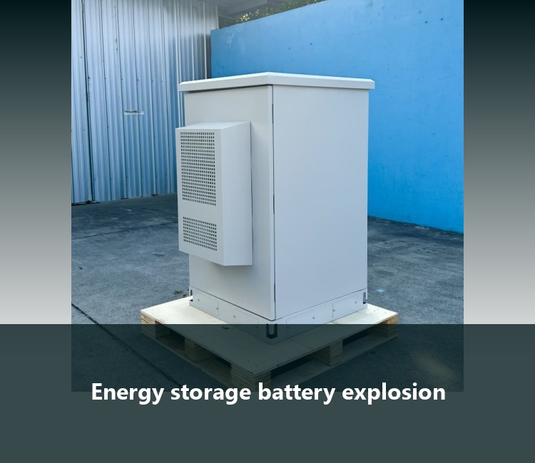 Energy storage battery explosion