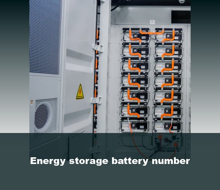 Energy storage battery number