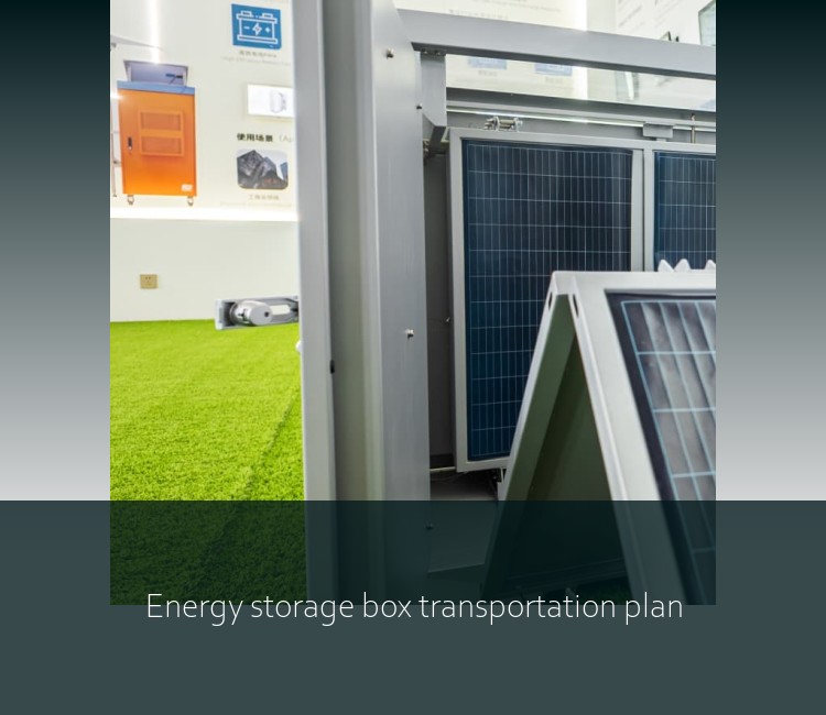 Energy storage box transportation plan